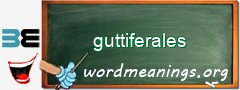 WordMeaning blackboard for guttiferales